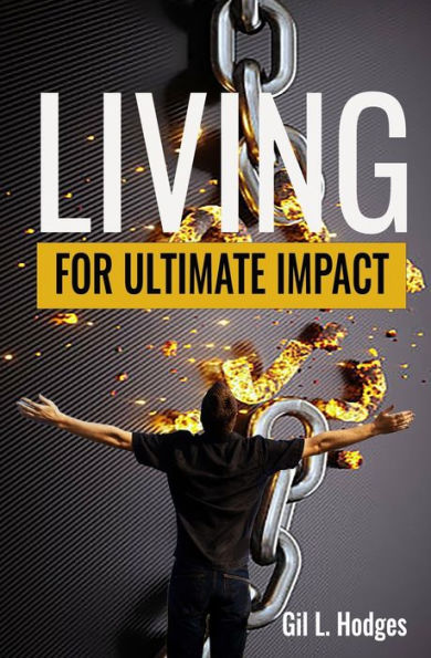 Living For Ultimate Impact