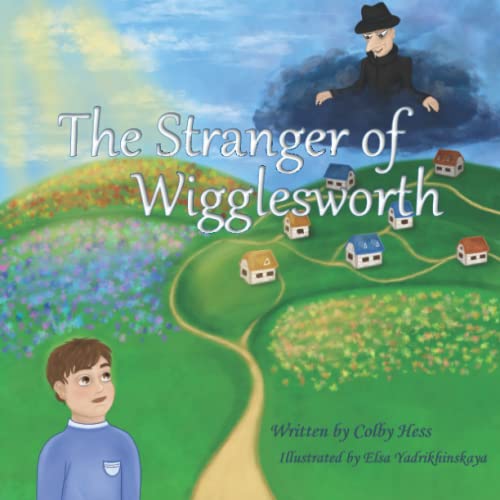 The Stranger Of Wigglesworth