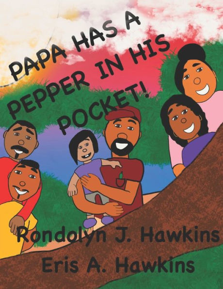 Papa Has A Pepper In His Pocket!