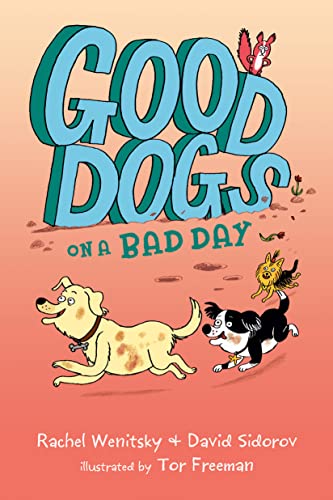 Good Dogs On A Bad Day - 9780593108468