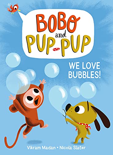 We Love Bubbles! (Bobo And Pup-Pup)