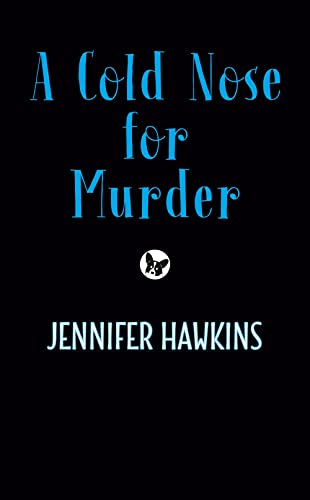A Cold Nose For Murder (A Chatty Corgi Mystery)