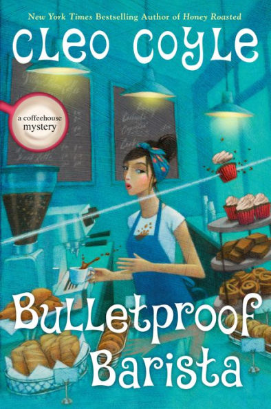 Bulletproof Barista (A Coffeehouse Mystery)