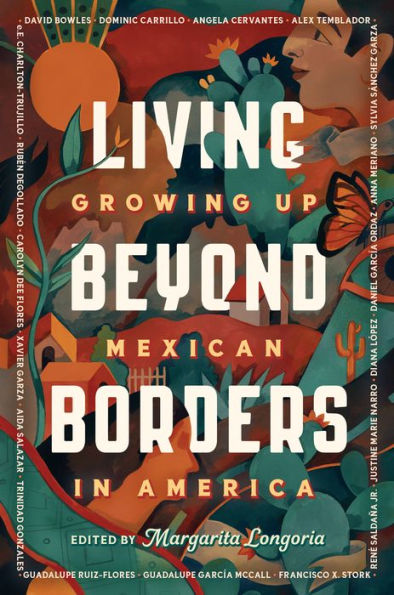 Living Beyond Borders: Growing Up Mexican In America - 9780593204986