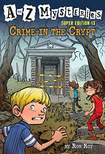 A To Z Mysteries Super Edition #13: Crime In The Crypt - 9780593301814