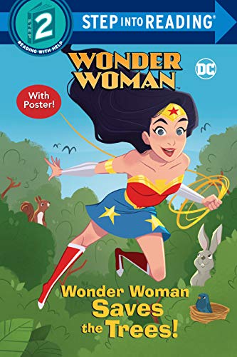 Wonder Woman Saves The Trees! (Dc Super Heroes: Wonder Woman) (Step Into Reading) - 9780593304334