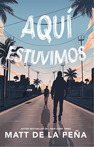 Aqu?ú?¡ Estuvimos / We Were Here (Spanish Edition)