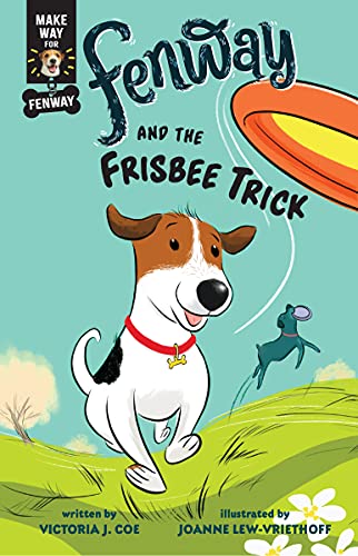 Fenway And The Frisbee Trick (Make Way For Fenway!)