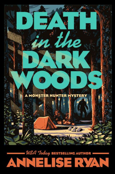 Death In The Dark Woods (A Monster Hunter Mystery)