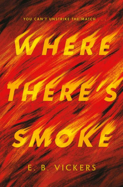 Where There'S Smoke