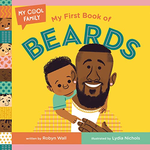 My First Book Of Beards (My Cool Family)