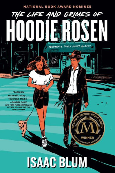 The Life And Crimes Of Hoodie Rosen - 9780593525838