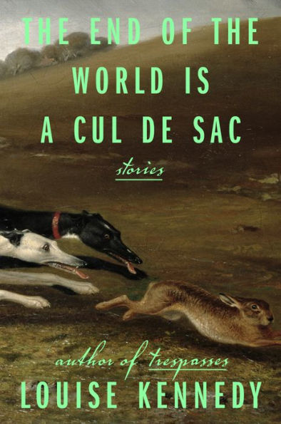 The End Of The World Is A Cul De Sac: Stories