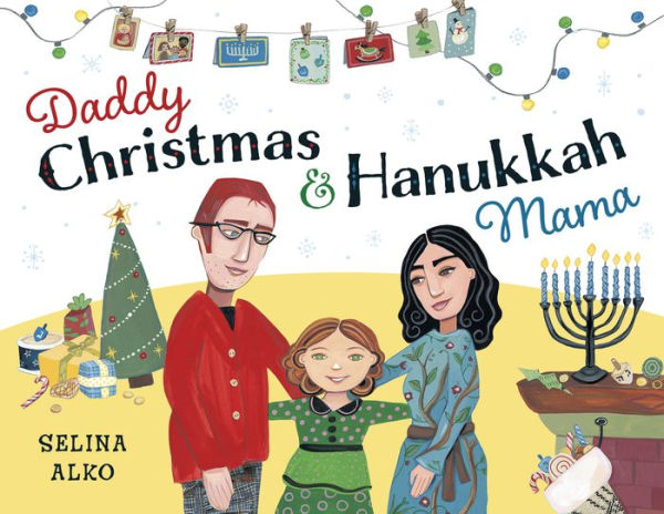 Daddy Christmas And Hanukkah Mama - 9780593565063