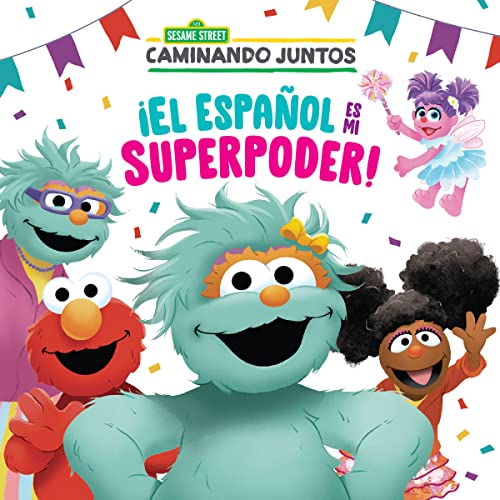?El Espa?ol Es Mi Superpoder! (Sesame Street) (Spanish Is My Superpower! Spanish Edition) (Pictureback(R)) (Spanish Edition)