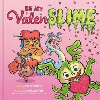Be My Valenslime: Valentine'S Day Book For Kids