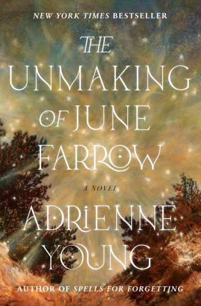 The Unmaking Of June Farrow: A Novel