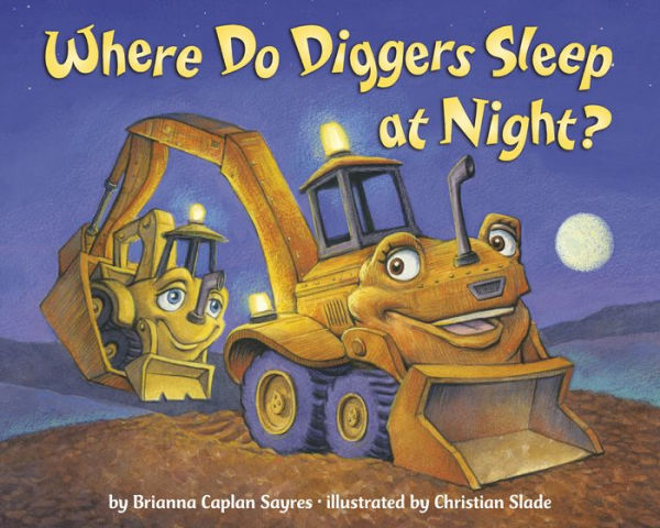 Where Do Diggers Sleep At Night? (Where Do...Series) - 9780593643600