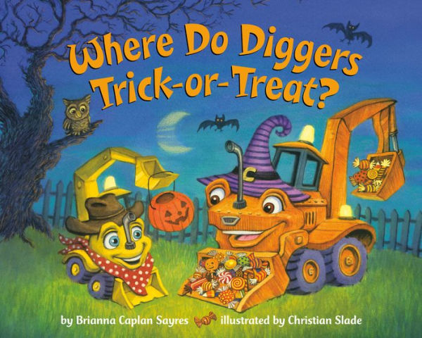 Where Do Diggers Trick-Or-Treat? (Where Do...Series)