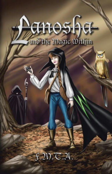 Lanosha And The Magic Within: Book One