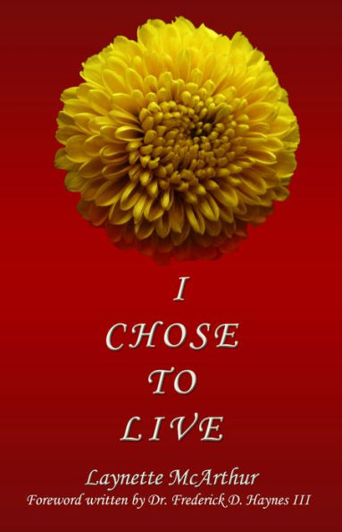 I Chose To Live
