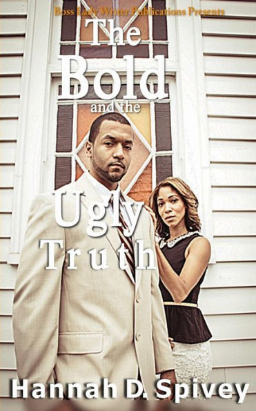 The Bold And The Ugly Truth