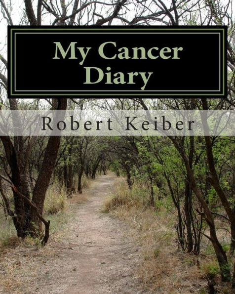 My Cancer Diary: An Inspirational Diary And Date Book
