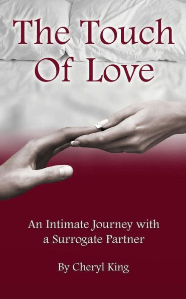 The Touch Of Love: An Intimate Journey With A Surrogate Partner
