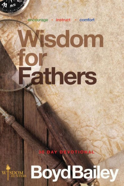 Wisdom For Fathers