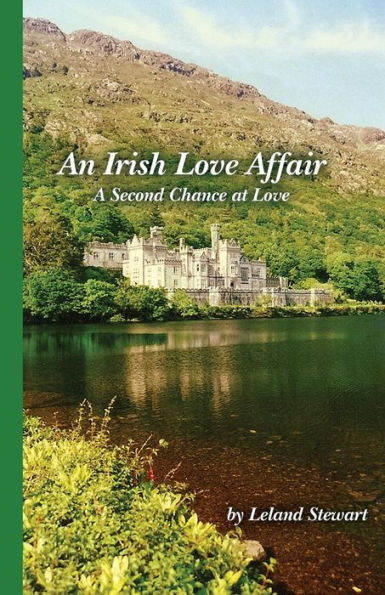 An Irish Love Affair: A Second Chance At Love