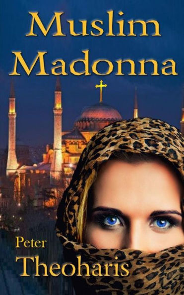 Muslim Madonna: A Novel
