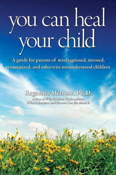 You Can Heal Your Child