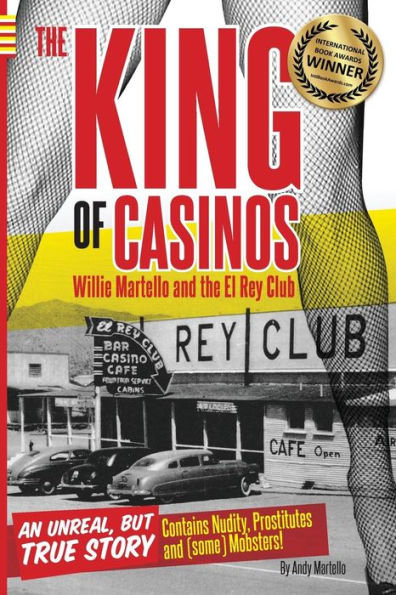 The King Of Casinos: Willie Martello And The El Rey Club