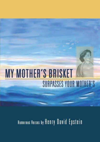 My Mother'S Brisket: Surpasses Your Mother’S