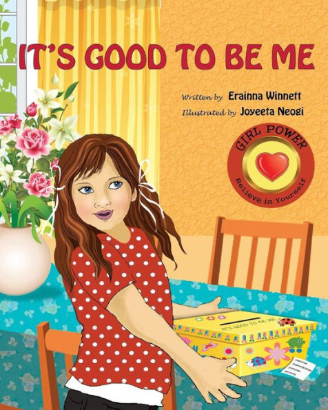 It'S Good To Be Me (Girl Power: Believe In Yourself)