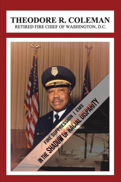 Fire Suppression/Ems: In The Shadow Of Racial Disparity