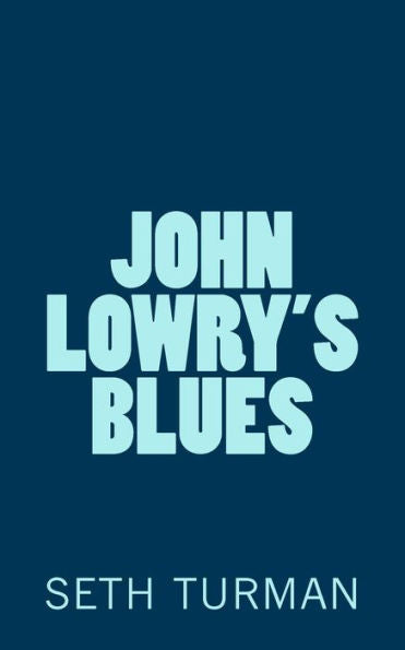 John Lowry'S Blues