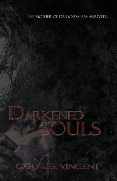 Darkened Souls (Darkened - The West Virginia Vampire)