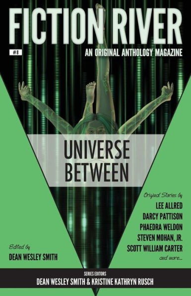 Fiction River: Universe Between (Fiction River: An Original Anthology Magazine)