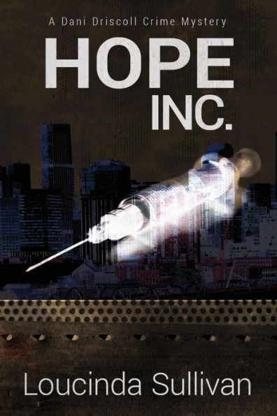 Hope, Inc. (The Dani Driscoll Series)