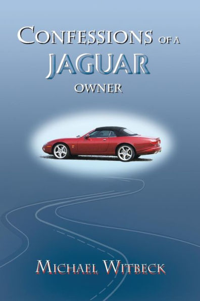 Confessions Of A Jaguar Owner