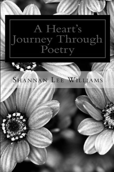A Heart'S Journey Through Poetry