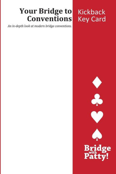Kickback Key Card (Your Bridge To Conventions)