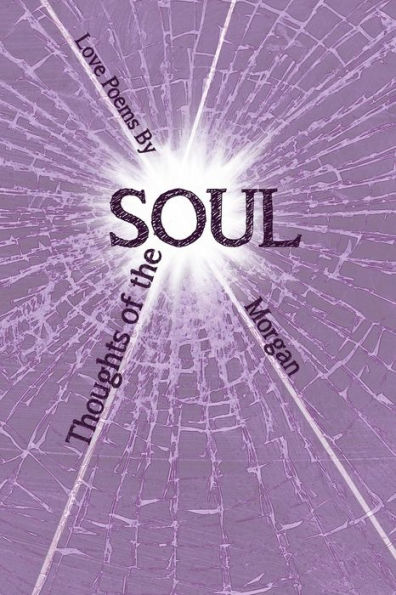 Thoughts Of The Soul