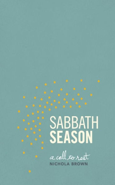 Sabbath Season: A Call To Rest