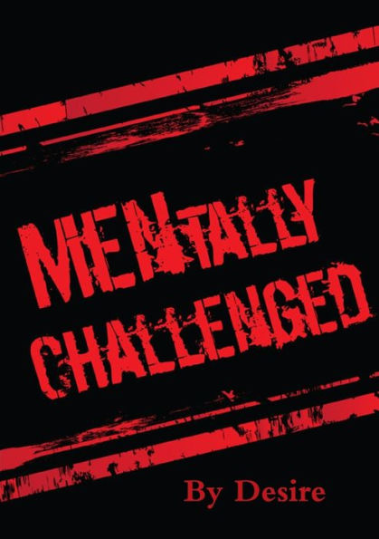 Mentally Challenged