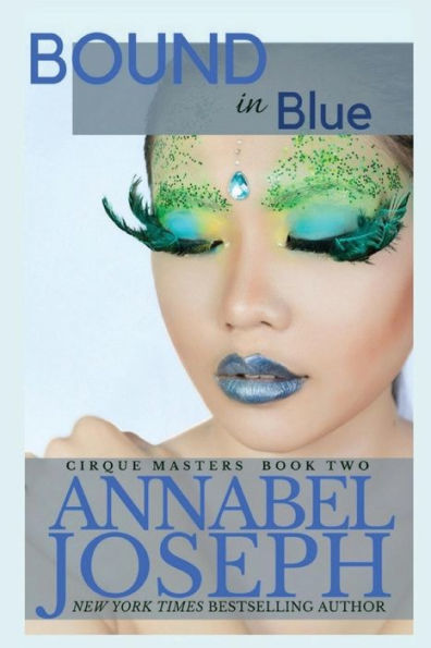 Bound In Blue (Cirque Masters)