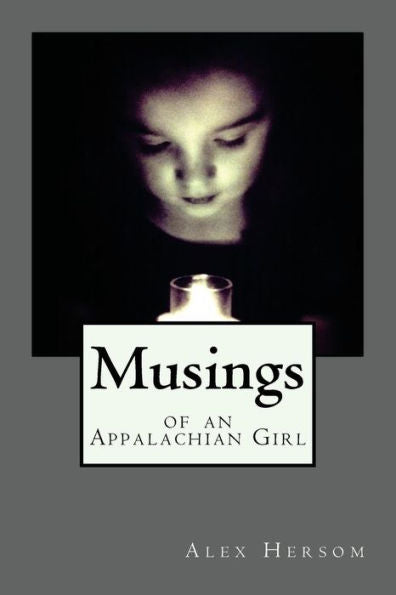 Musings Of An Appalachian Girl