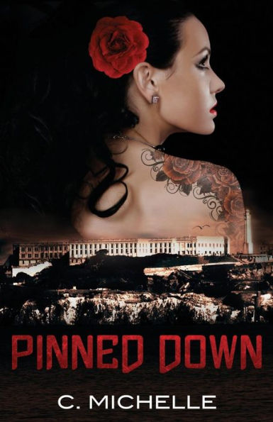 Pinned Down (Pinned Up Trilogy)