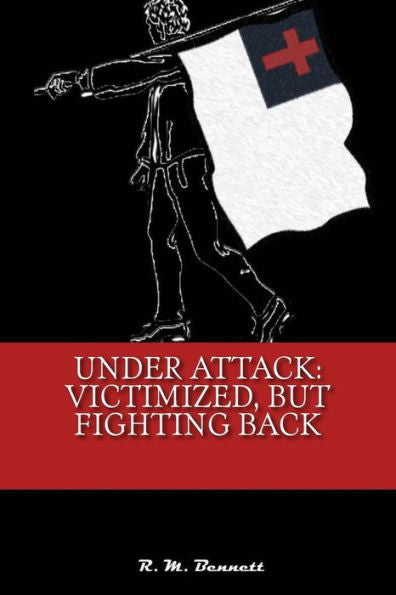 Under Attack: Victimized, But Fighting Back